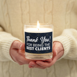 Thank You Clients - (Plural) Glass jar soy wax candle
