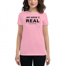 T-shirt "Keepin it Real Estate" - Women's